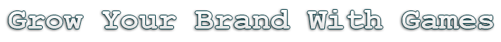 Promote Your Brand with Games